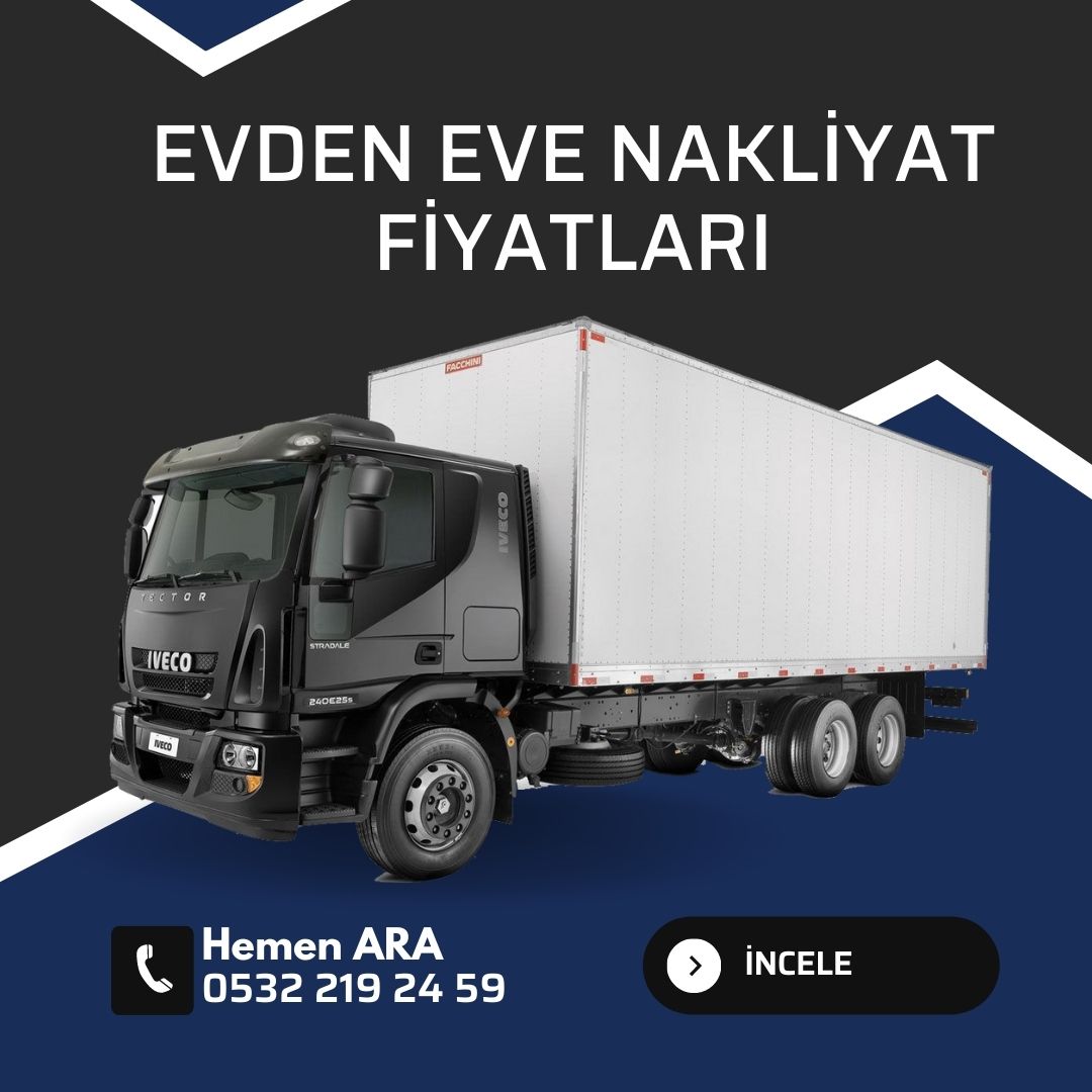 Evden Eve Nakliyat Fiyatları