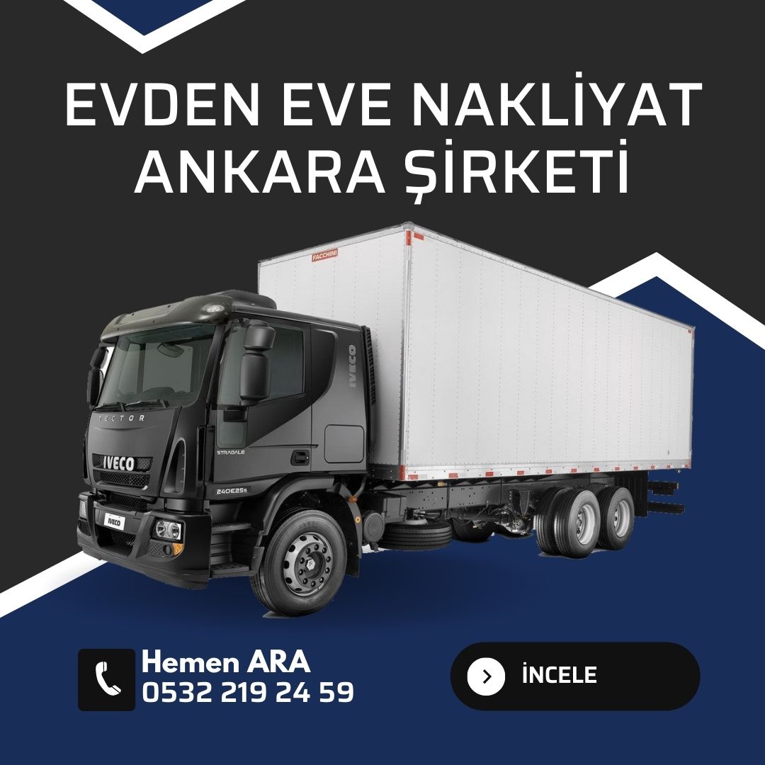 Evden Eve Nakliyat Ankara Şirketi