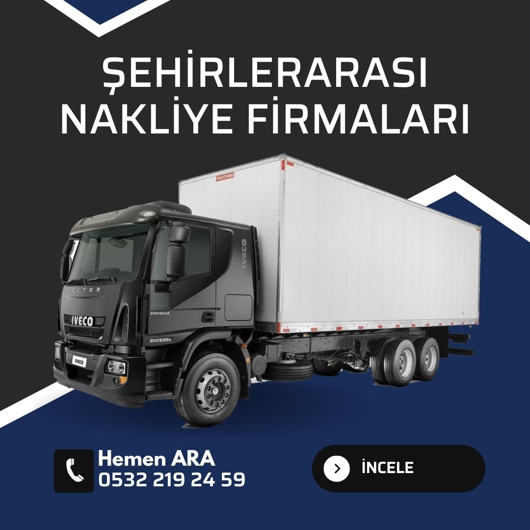 Şehirlerarası Nakliye Firmaları