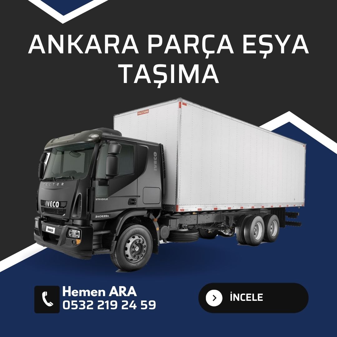 ​​​​​​​Ankara Parça Eşya Taşıma