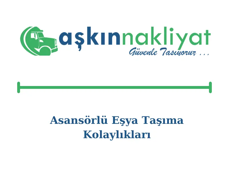 asansorlu-esya-tasima-kolaylıklari